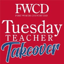 FWCD Tuesday Teacher Takeovers Are Back