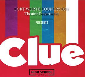 Don’t Miss CLUE: On Stage High School Edition